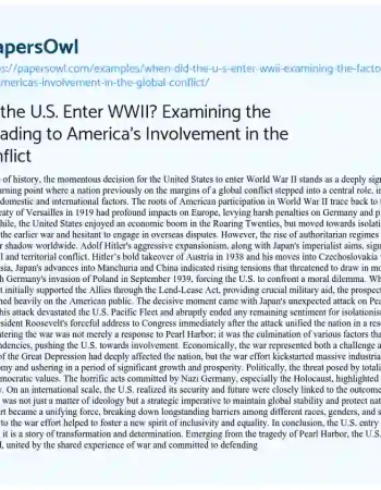 Essay on When did the U.S. Enter WWII? Examining the Factors Leading to America’s Involvement in the Global Conflict