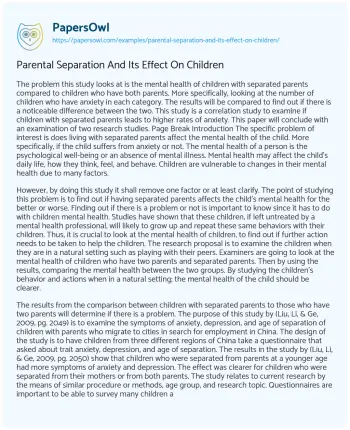 Essay on Parental Separation and its Effect on Children