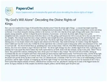 Essay on “By God’s Will Alone”: Decoding the Divine Rights of Kings