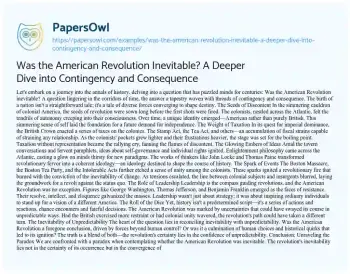 Essay on Was the American Revolution Inevitable? a Deeper Dive into Contingency and Consequence