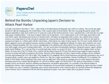 Essay on Behind the Bombs: Unpacking Japan’s Decision to Attack Pearl Harbor