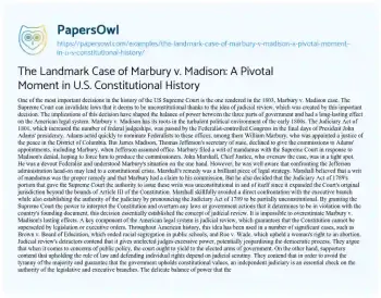 Essay on The Landmark Case of Marbury V. Madison: a Pivotal Moment in U.S. Constitutional History