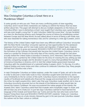 Essay on Was Christopher Columbus a Great Hero or a Murderous Villain?