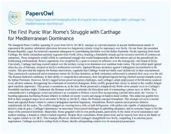 Essay on The First Punic War: Rome’s Struggle with Carthage for Mediterranean Dominance