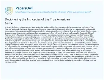 Essay on Deciphering the Intricacies of the True American Game