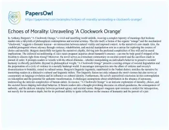 Essay on Echoes of Morality: Unraveling ‘A Clockwork Orange’