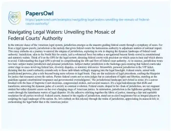 Essay on Navigating Legal Waters: Unveiling the Mosaic of Federal Courts’ Authority