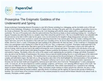 Essay on Proserpina: the Enigmatic Goddess of the Underworld and Spring