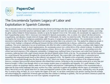 Essay on The Encomienda System: Legacy of Labor and Exploitation in Spanish Colonies