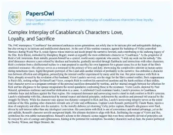 Essay on Complex Interplay of Casablanca’s Characters: Love, Loyalty, and Sacrifice