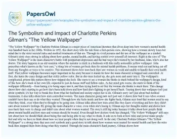 Essay on The Symbolism and Impact of Charlotte Perkins Gilman’s “The Yellow Wallpaper”