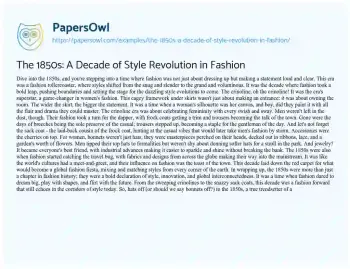 Essay on The 1850s: a Decade of Style Revolution in Fashion