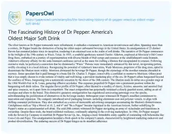 Essay on The Fascinating History of Dr Pepper: America’s Oldest Major Soft Drink