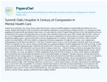 Essay on Summit Oaks Hospital: a Century of Compassion in Mental Health Care