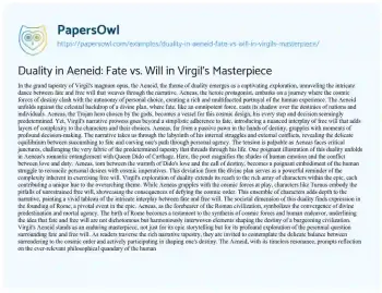 Essay on Duality in Aeneid: Fate Vs. Will in Virgil’s Masterpiece