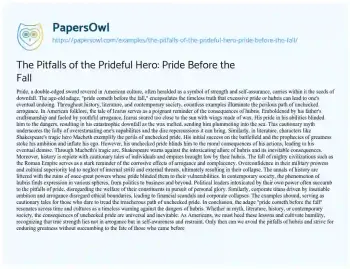 Essay on The Pitfalls of the Prideful Hero: Pride before the Fall