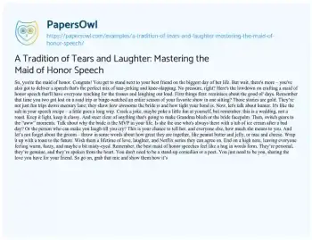 Essay on A Tradition of Tears and Laughter: Mastering the Maid of Honor Speech