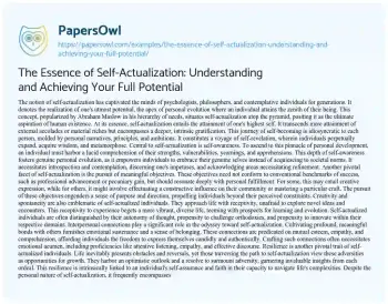 Essay on The Essence of Self-Actualization: Understanding and Achieving your Full Potential