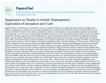 Essay on Appearance Vs. Reality in Hamlet: Shakespeare’s Exploration of Deception and Truth