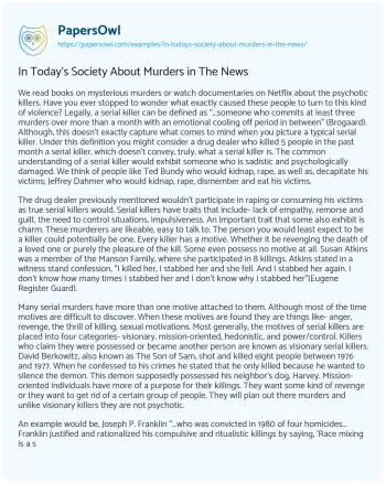 Essay on In Today’s Society about Murders in the News