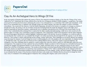 Essay on Clay as an Archetypal Hero in Wings of Fire