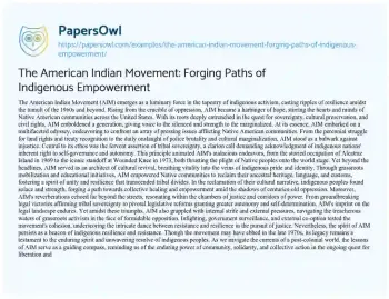 Essay on The American Indian Movement: Forging Paths of Indigenous Empowerment