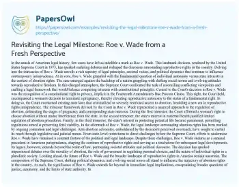 Essay on Revisiting the Legal Milestone: Roe V. Wade from a Fresh Perspective