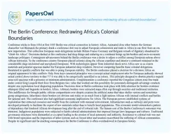 Essay on The Berlin Conference: Redrawing Africa’s Colonial Boundaries