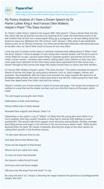 Essay on My Poetry Analysis of i have a Dream Speech by Dr. Martin Luther King Jr and Frances Ellen Watkins Harper’s Poem “The Slave Auction”