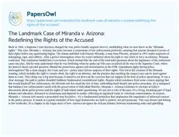 Essay on The Landmark Case of Miranda V. Arizona: Redefining the Rights of the Accused