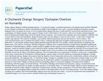 Essay on A Clockwork Orange: Burgess’ Dystopian Overture on Humanity