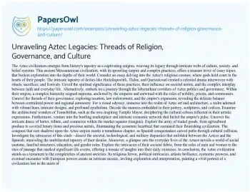 Essay on Unraveling Aztec Legacies: Threads of Religion, Governance, and Culture