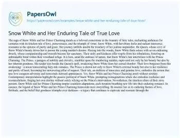 Essay on Snow White and her Enduring Tale of True Love