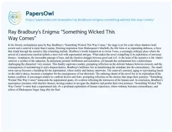 Essay on Ray Bradbury’s Enigma: “Something Wicked this Way Comes”