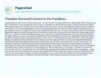 Essay on Theodore Roosevelt’s Ascent to the Presidency