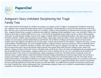 Essay on Antigone’s Story Unfolded: Deciphering her Tragic Family Tree