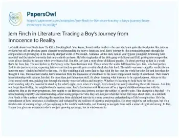 Essay on Jem Finch in Literature: Tracing a Boy’s Journey from Innocence to Reality