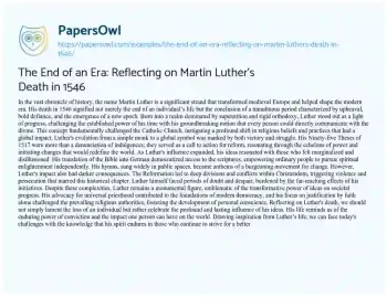 Essay on The End of an Era: Reflecting on Martin Luther’s Death in 1546