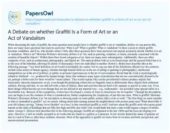 Essay on A Debate on Whether Graffiti is a Form of Art or an Act of Vandalism