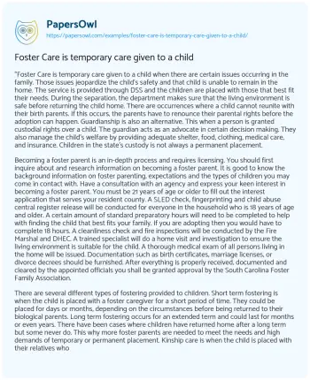 Essay on Foster Care is Temporary Care Given to a Child