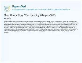 Essay on Short Horror Story: “The Haunting Whispers” (150 Words)