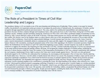 Essay on The Role of a President in Times of Civil War: Leadership and Legacy