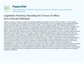 Essay on Legislative Alchemy: Decoding the Tenure of Office Act’s Intricate Definition