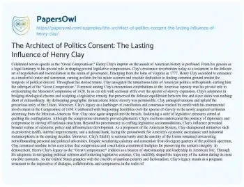 Essay on The Architect of Politics Consent: the Lasting Influence of Henry Clay