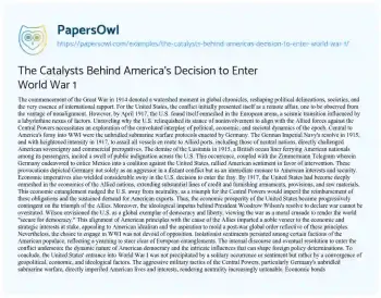 Essay on The Catalysts Behind America’s Decision to Enter World War 1