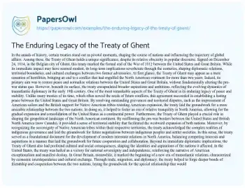 Essay on The Enduring Legacy of the Treaty of Ghent