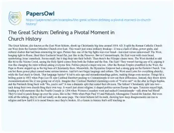 Essay on The Great Schism: Defining a Pivotal Moment in Church History