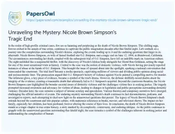 Essay on Unraveling the Mystery: Nicole Brown Simpson’s Tragic End