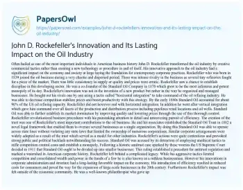 Essay on John D. Rockefeller’s Innovation and its Lasting Impact on the Oil Industry