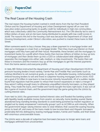 Essay on The Real Cause of the Housing Crash